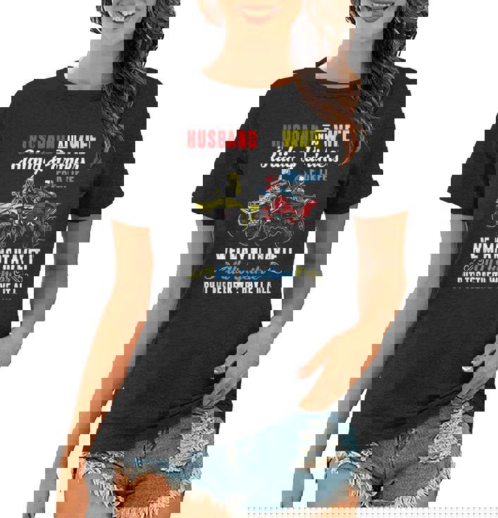 Husband & Wife Riding Partners For Life 4 Wheeler Quad Bike Women T-shirt