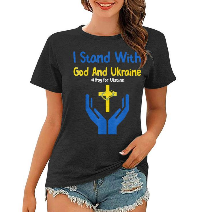 I Stand With God And Ukraine Christian Cross Faith Christ  Women T-shirt