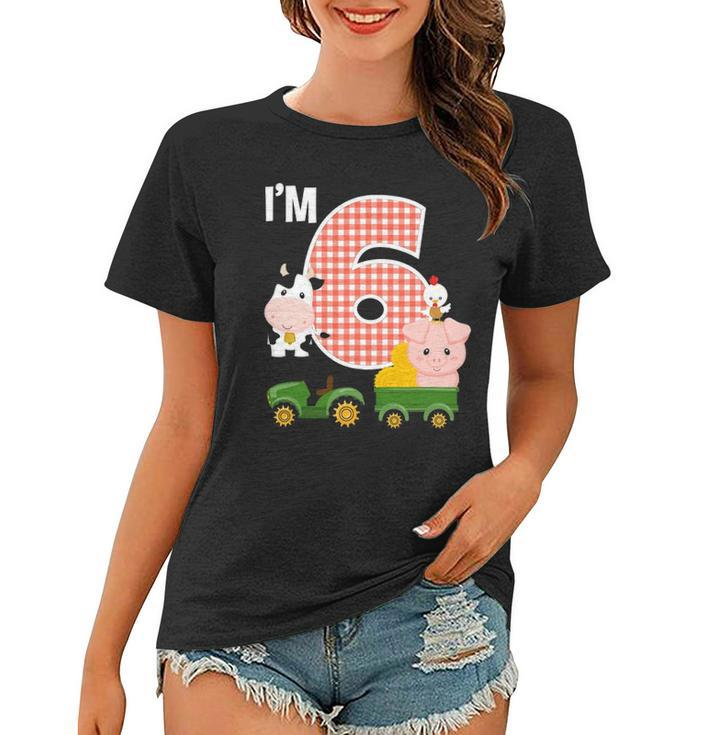 Im 6 Farm Animals Barnyard Tractor 6Th Birthday Party Women T-shirt