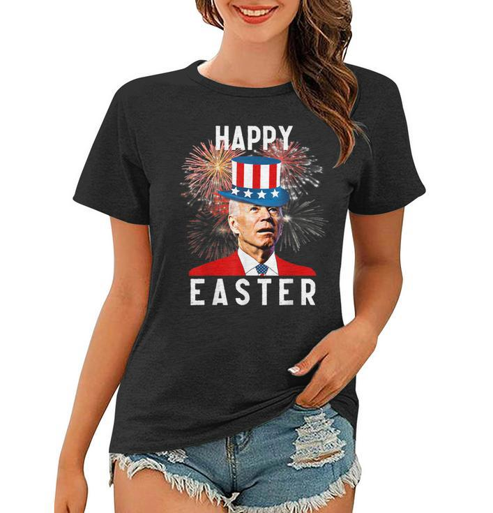 Joe Biden Happy Easter For Funny 4Th Of July  Women T-shirt