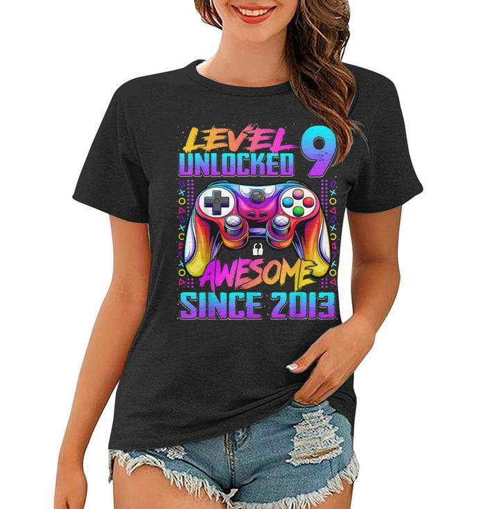 Level 9 Unlocked Awesome Since 2013 9Th Birthday Gaming  V5 Women T-shirt