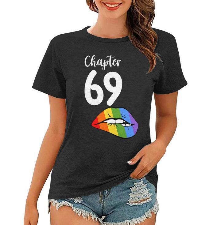 Lgbt Sexy Lips Rainbow Chapter 69 Birthday Celebration   Women T-shirt