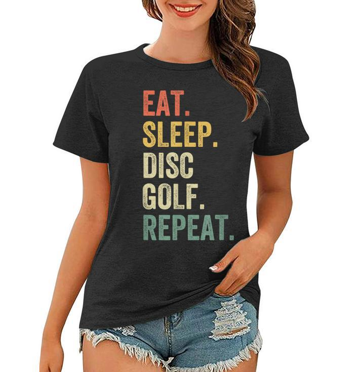 Mens Eat Sleep Disc Golf Repeat Funny Frisbee Sport Vintage Retro  Women T-shirt