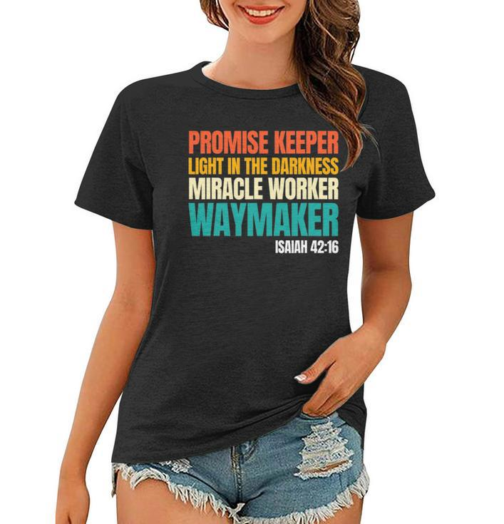 Promise Keeper Miracle Worker Waymaker Christian Faith Women T-shirt