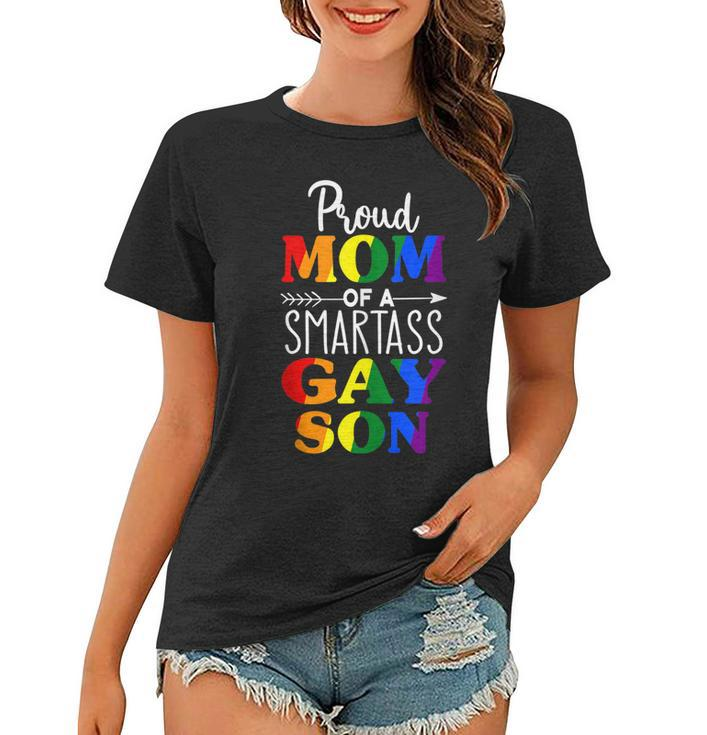 Proud Mom Of A Smartass Gay Son Funny Lgbt Ally Mothers Day  Women T-shirt