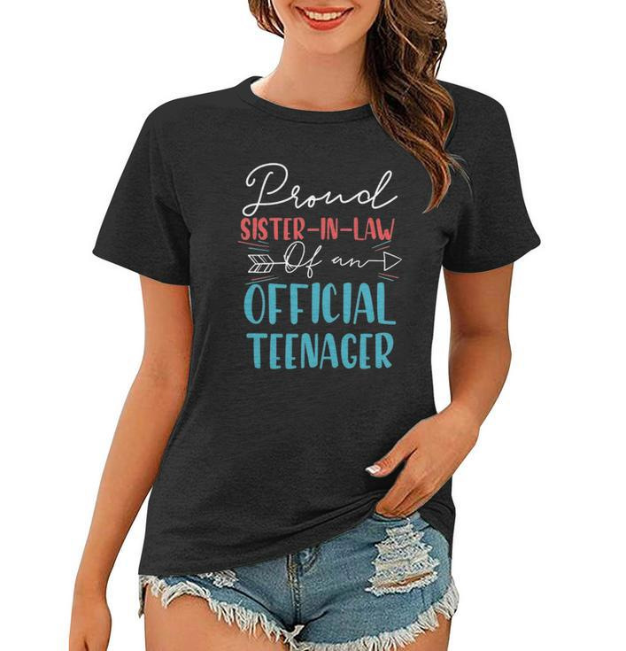 Proud Sister-In-Law Of Official Teenager 13Th Birthday 13 Years Women T-shirt
