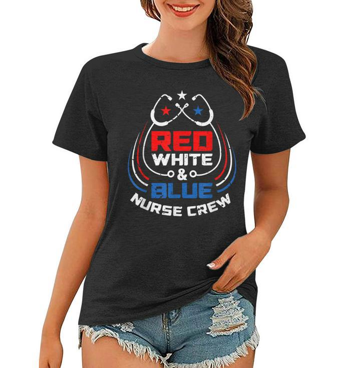 Red White & Blue Nurse Crew American Pride 4Th Of July Women T-shirt