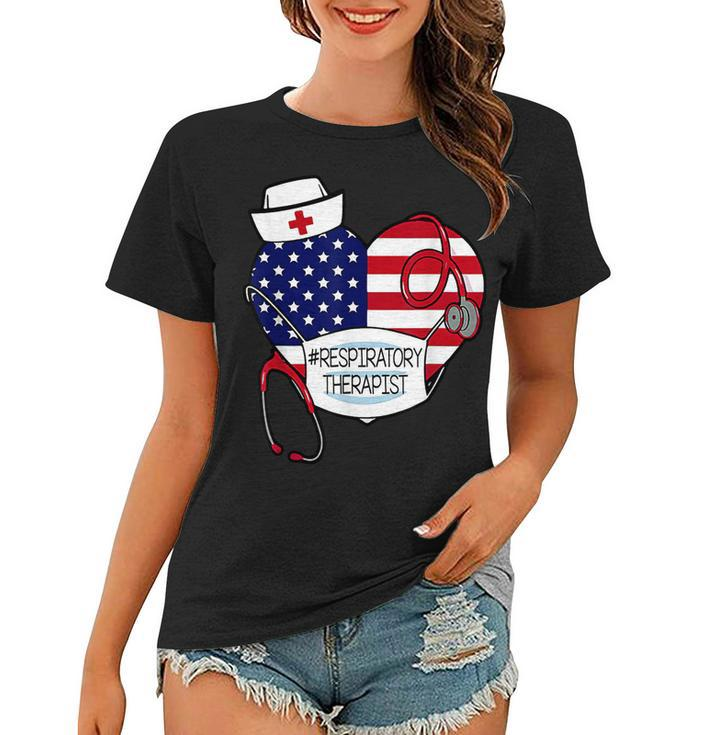 Respiratory Therapist Love America 4Th Of July For Nurse Dad  Women T-shirt