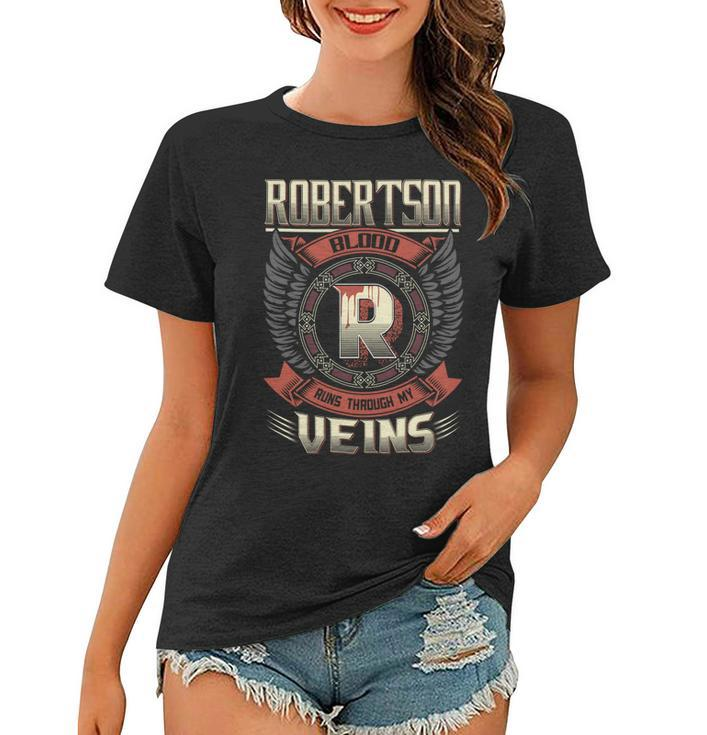 Robertson Blood  Run Through My Veins Name Women T-shirt