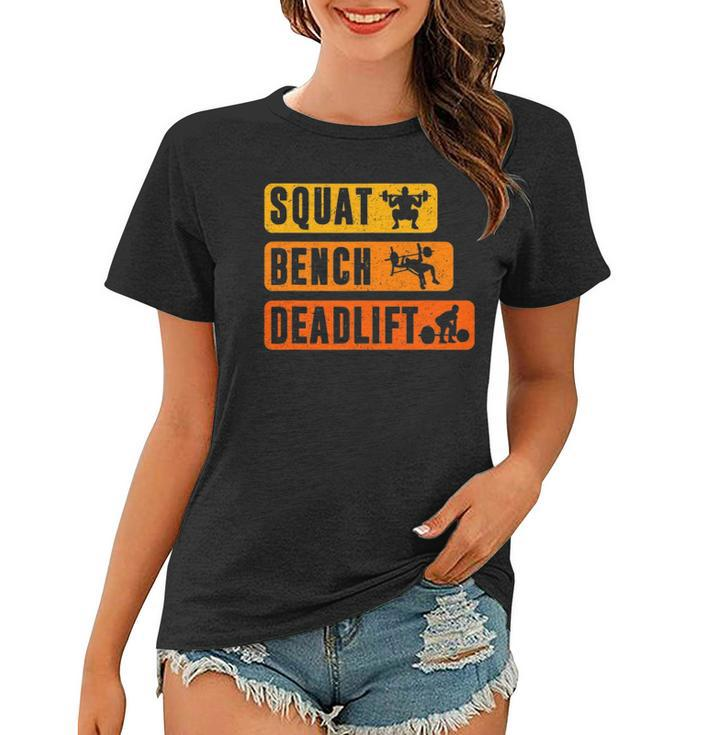Squat Bench Deadlift Powerlifter Bodybuilding Fitness Women T-shirt