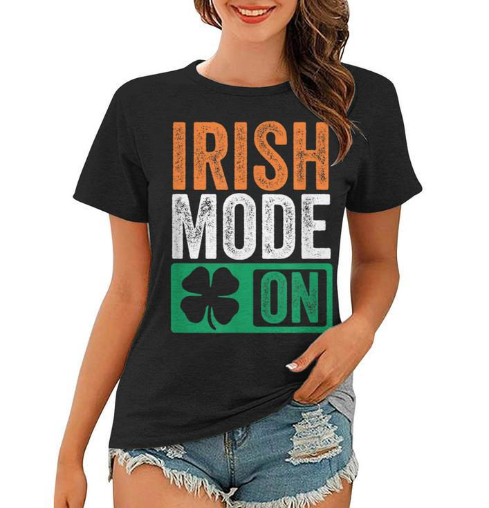 St Patricks Day Beer Drinking Ireland - Irish Mode On  Women T-shirt