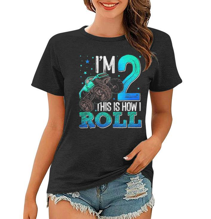 This Is How I Roll 2 Years Old Monster Truck 2Nd Birthday Women T-shirt
