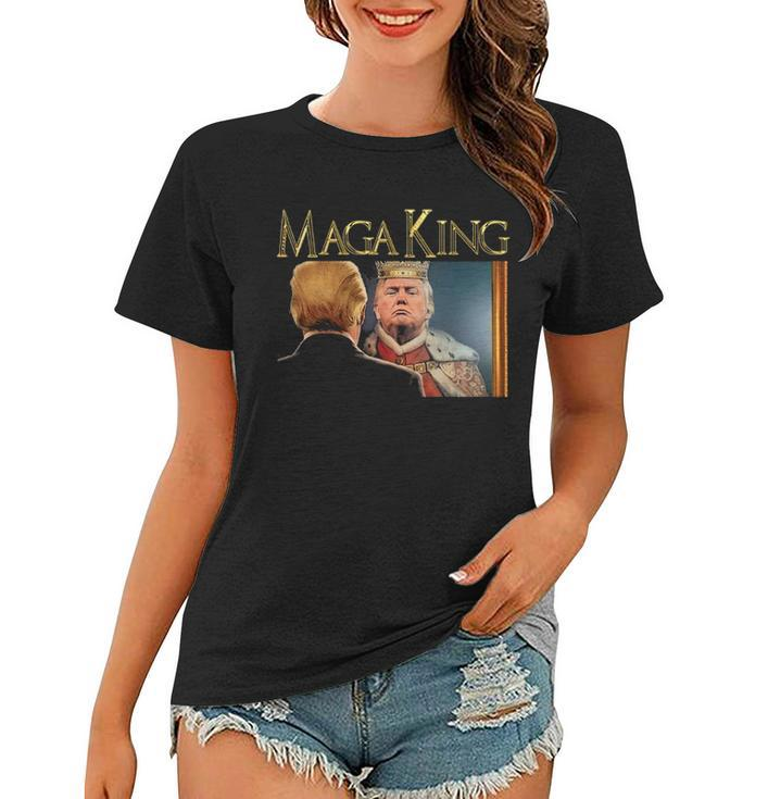 Trump Maga  Great Maga King Donald Trump Women T-shirt
