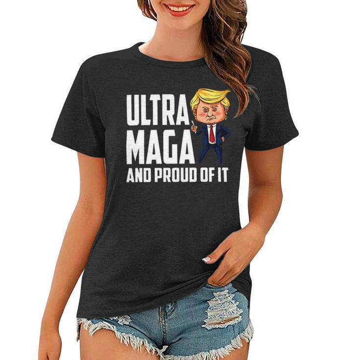 Ultra Maga And Proud Of It A Ultra Maga And Proud Of It V7 Women T-shirt