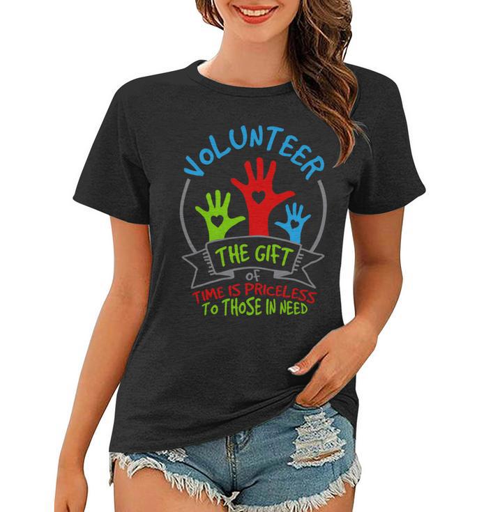 Volunteer - The Of Time Is Priceless 54 Trending Shirt Women T-shirt