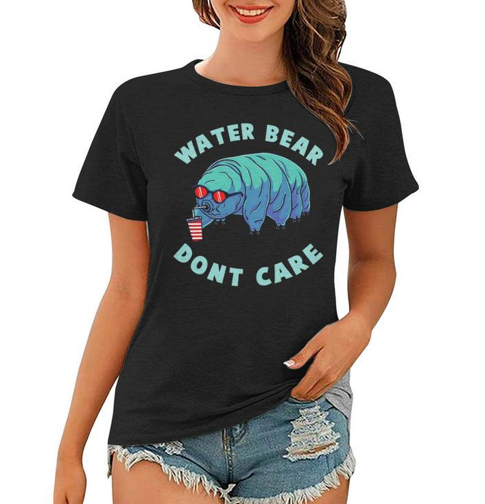 Water Bear Dont Care Microbiology Women T-shirt