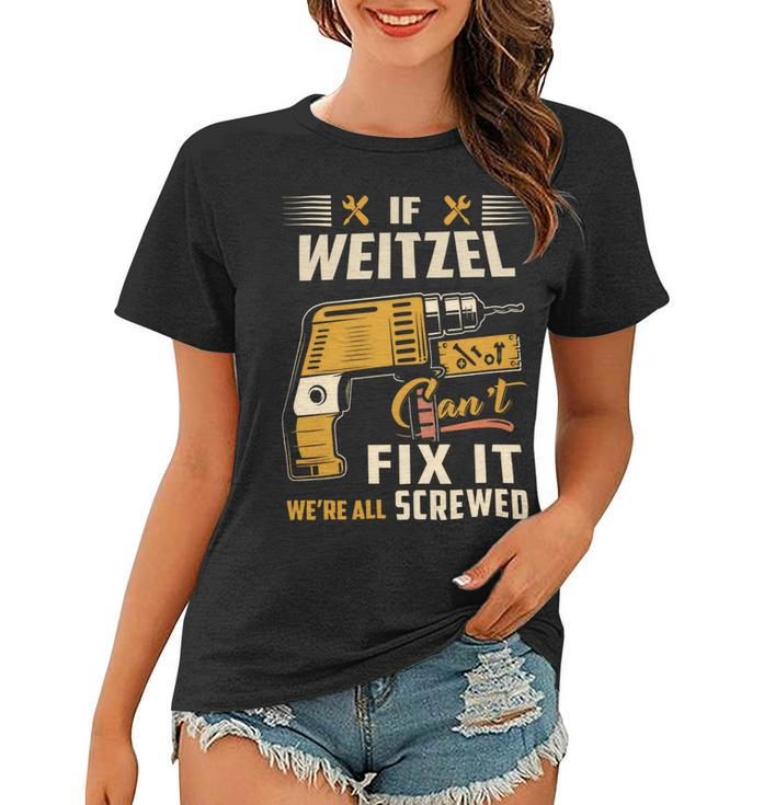 Weitzel Blood Runs Through My Veins Name V2 Women T-shirt