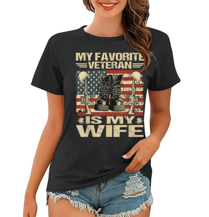 Wife Veterans Day My Favorite Veteran Is My Wife Women T-shirt