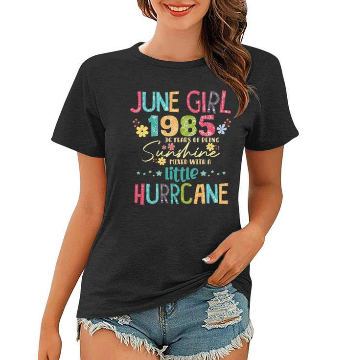 Womens 36 Years Old Awesome Since 1985 June Girls 1985 Gift Women T-shirt