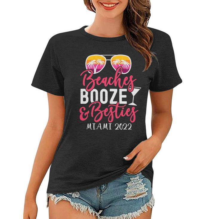 Womens Girls Weekend Girls Trip Miami 2022 Beaches Booze & Besties Women T-shirt