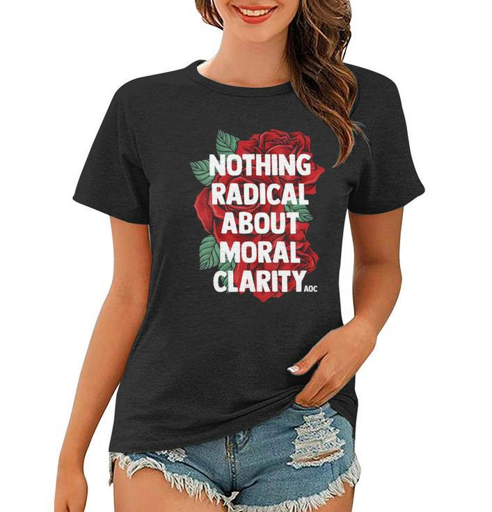 Womens Ocasio Cortez Quote Saying Slogan Aoc Liberal Gift Women T-shirt