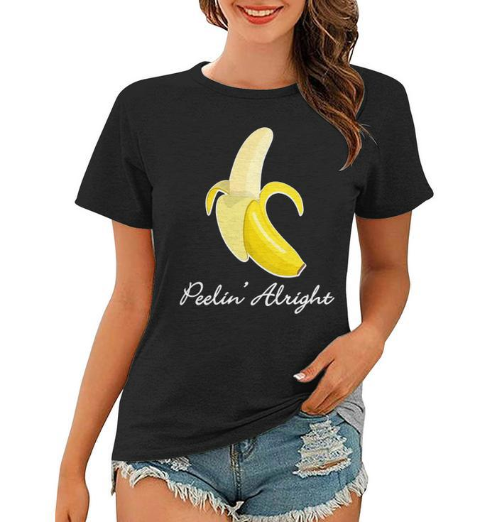 Womens Positive Vibes Banana Funny Peelin Alright Graphic V-Neck Women T-shirt