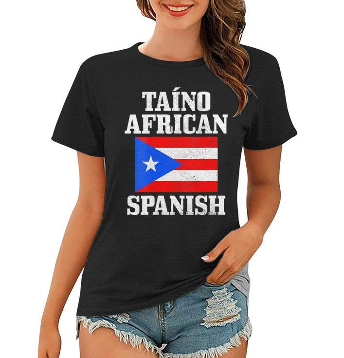 Womens Taino African Spanish Puerto Rico Flag Taina Boricua Boriken Women T-shirt