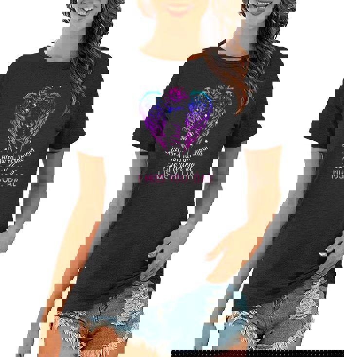 You Taught Me Many Things In Life Except How To Get Through Life With You Women T-shirt