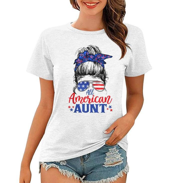 4Th Of July All American Aunt Messy Bun Patriotic Usa Flag  Women T-shirt