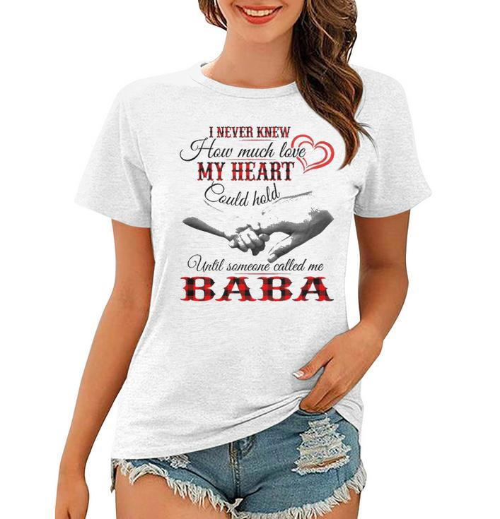 Baba Grandma Gift   Until Someone Called Me Baba Women T-shirt