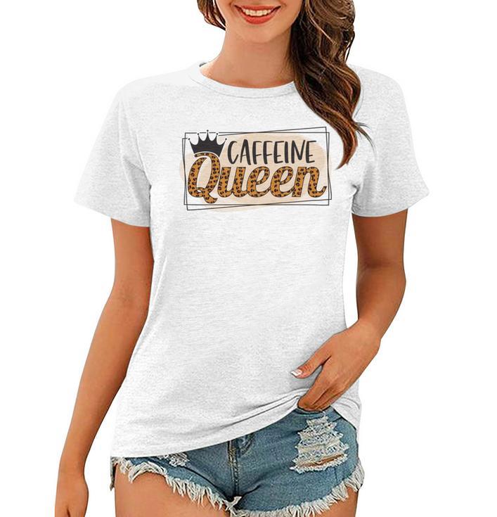 Caffeine Queen Graphic Shirt Design  Women T-shirt