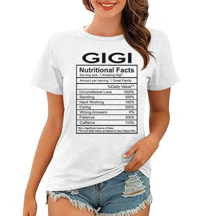 Gigi Grandma Gift   Gigi Nutritional Facts Women T-shirt