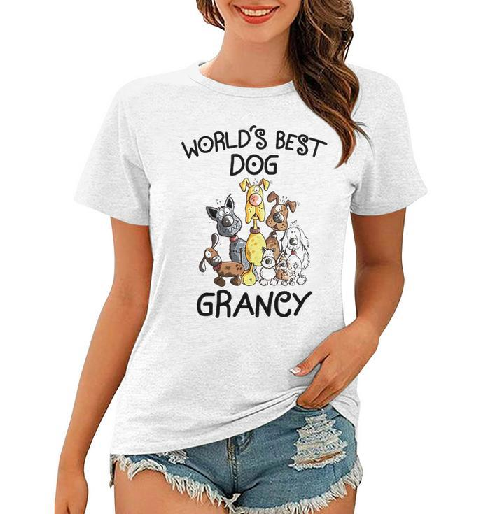 Grancy Grandma Gift   Worlds Best Dog Grancy Women T-shirt