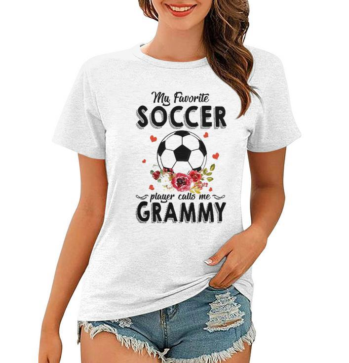 My Favorite Soccer Player Calls Me Grammy Flower Gift Women T-shirt