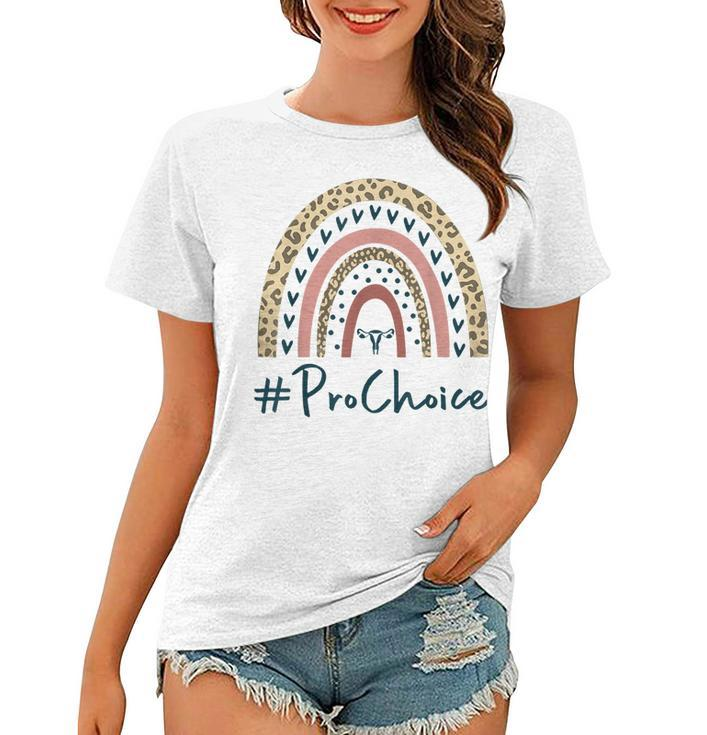 Pro Choice Leopard Rainbow Feminist Womens Rights My Choice  Women T-shirt