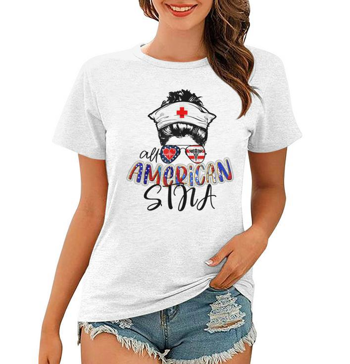 Stna All American Nurse Messy Buns Hair 4Th Of July Day Usa  Women T-shirt