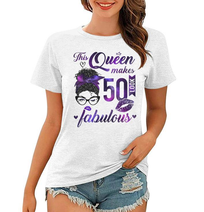 This Queen Makes 50 Look Fabulous 50Th Birthday Messy Bun  Women T-shirt