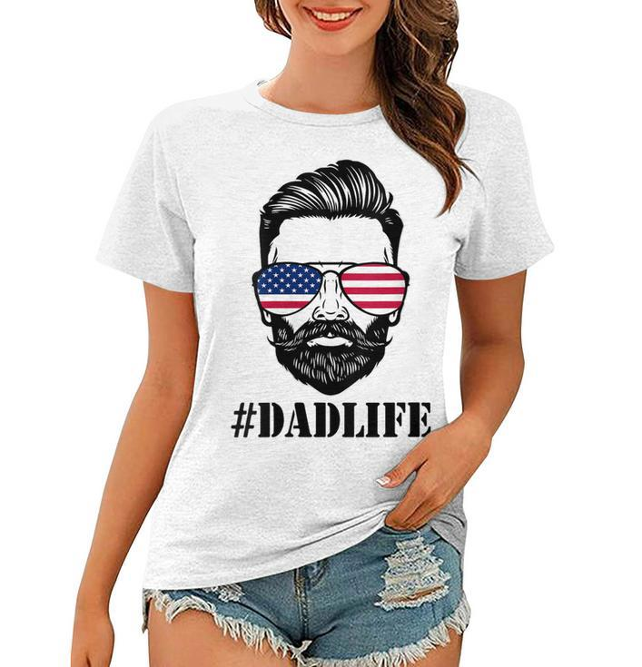 Womens Dad Life Sunglasses American Flag Fathers Day 4Th Of July  Women T-shirt