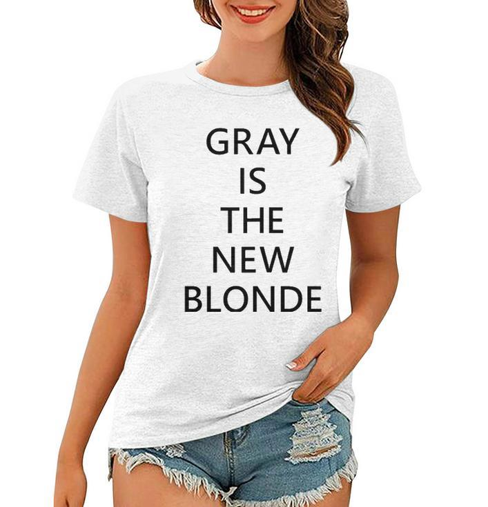 Womens Gray Is The New Blonde Fun Statement Women T-shirt