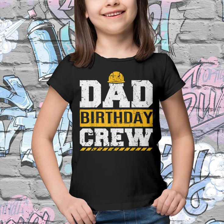Dad Birthday Crew Construction Birthday Party Supplies Youth T-shirt