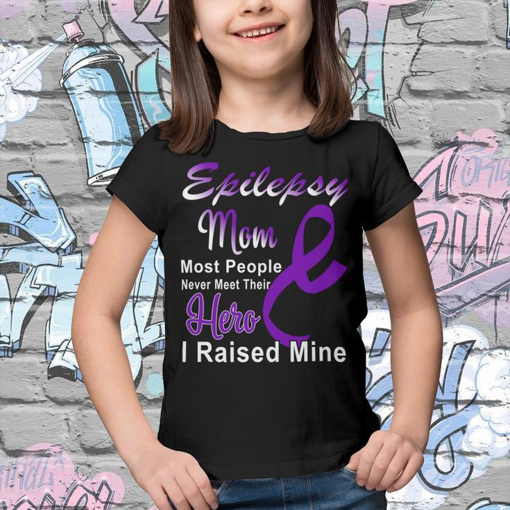 Epilepsy Mom Most People Never Meet Their Hero I Raised Mine Purple Ribbon Epilepsy Epilepsy Awareness Youth T-shirt