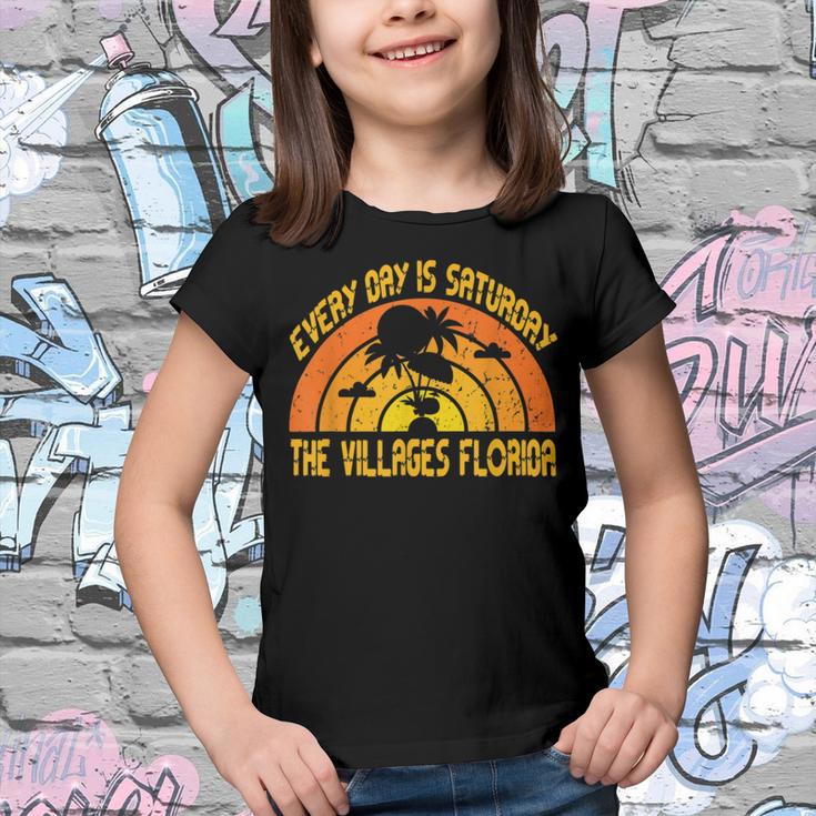 Every Day Is Saturday The Villages Florida Youth T-shirt