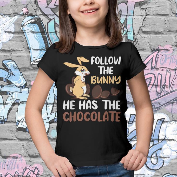 Follow The Bunny He Has Chocolate Youth T-shirt