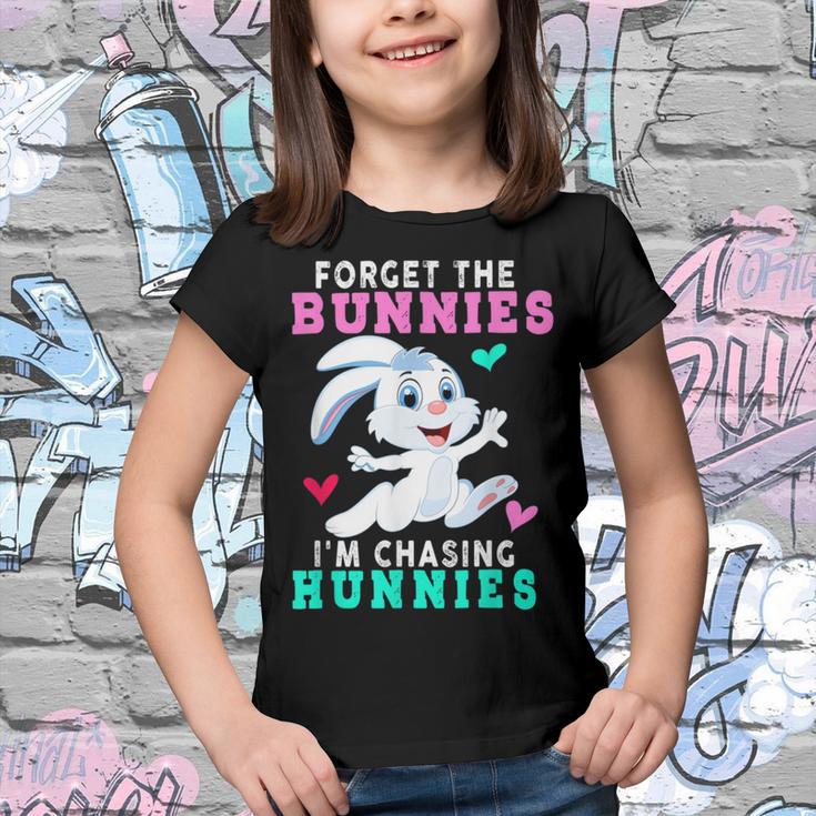 Forget The Bunnies Im Chasing Hunnies Funny Youth T-shirt