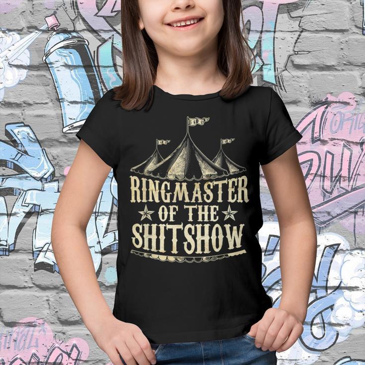 Funny Ringmaster Of The Shitshow Circus Staff Shit Show Youth T-shirt