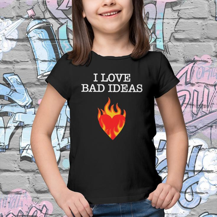 Kiennas I Love Bad Ideas Youth T-shirt