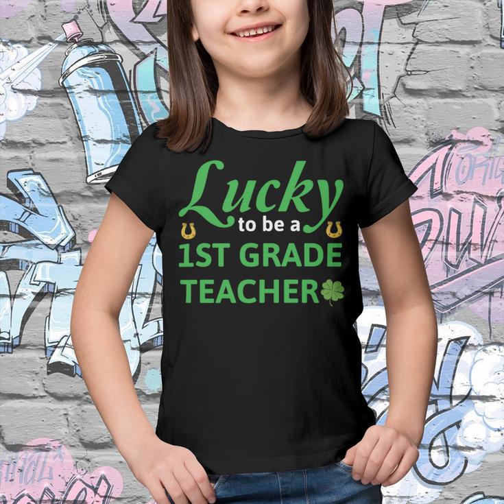 Lucky To Be A 1St Grade Teacher St Patrick Day Youth T-shirt