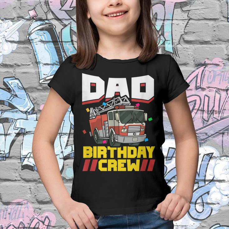 Mens Fire Truck Firefighter Party Dad Birthday Crew Youth T-shirt