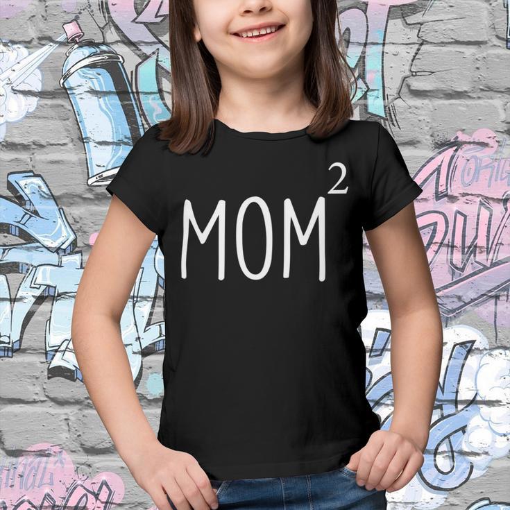 Mom2 Mom Of 2 Mother Of Two Kids Mama Mothers Day Youth T-shirt