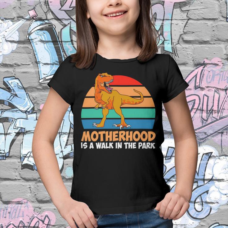 Motherhood Is A Walk In The Park 828 Trending Shirt Youth T-shirt